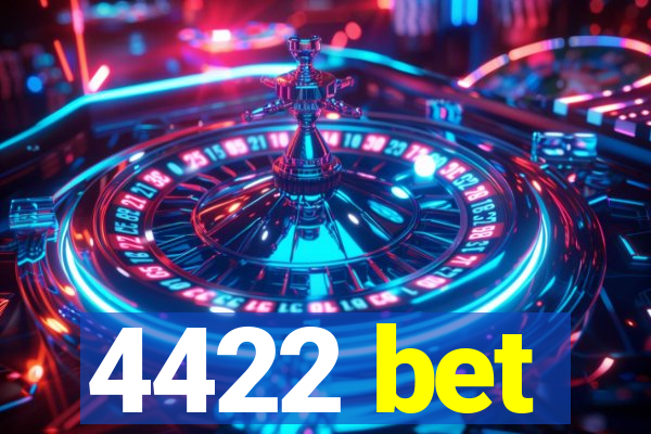 4422 bet